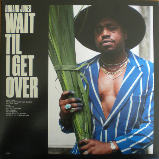 Wait Til I Get Over by Durand Jones