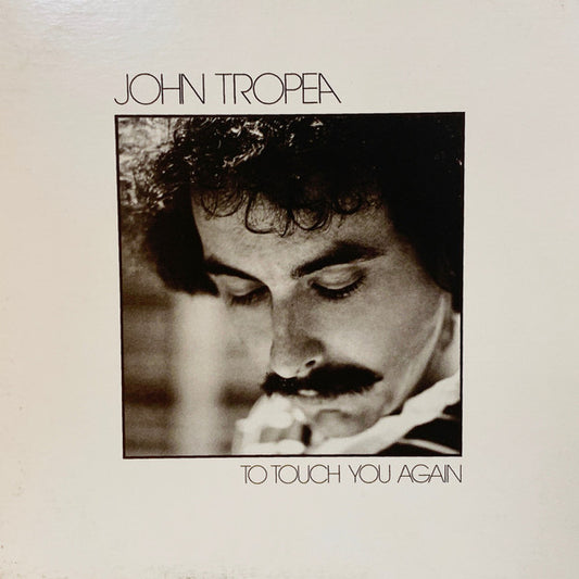 To Touch You Again by John Tropea