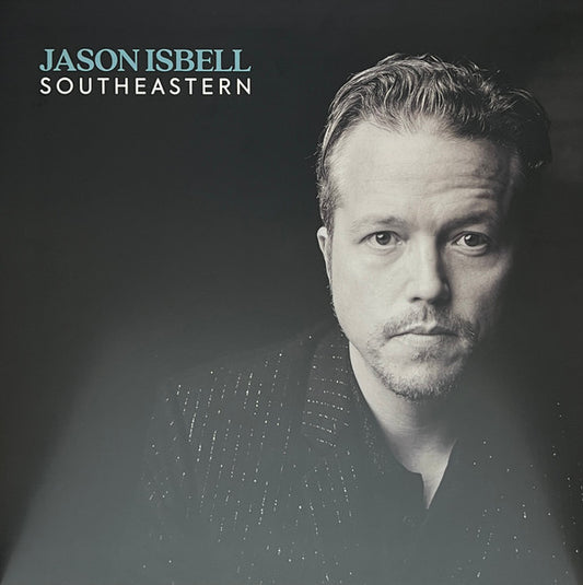 Southeastern 10 Year by Jason Isbell