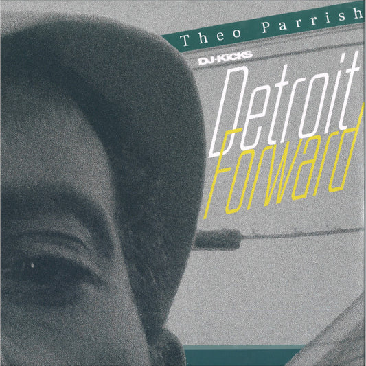 DJ-Kicks Detroit Forward by Theo Parrish