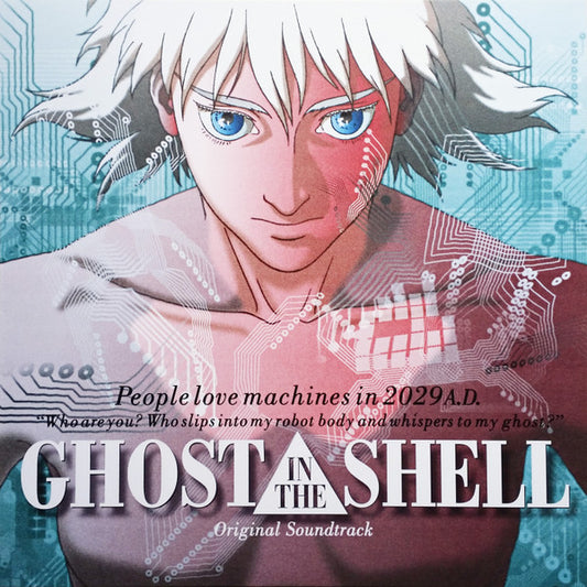 Ghost In The Shell (Original Soundtrack) by Kenji Kawai