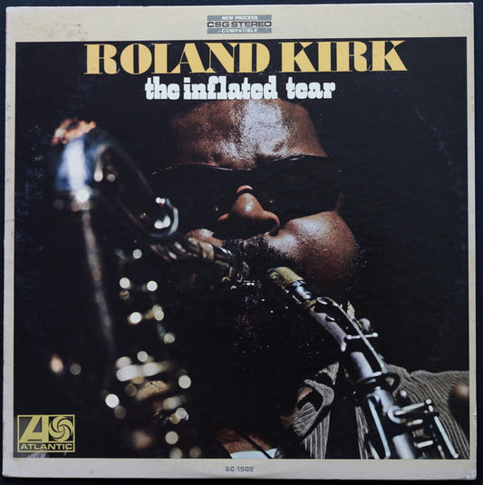 The Inflated Tear by Roland Kirk