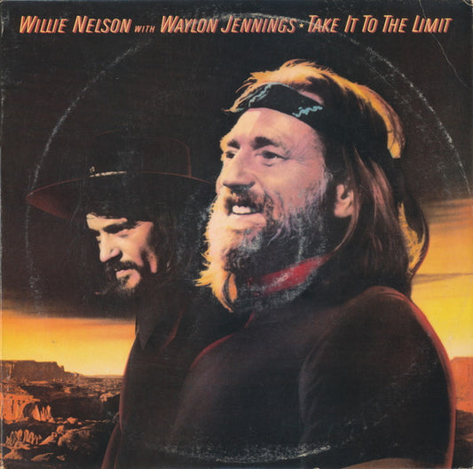 Take It To The Limit by Waylon Jennings & Willie Nelson