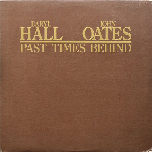 Past Times Behind by Daryl Hall & John Oates