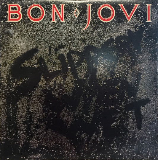 Slippery When Wet by Bon Jovi