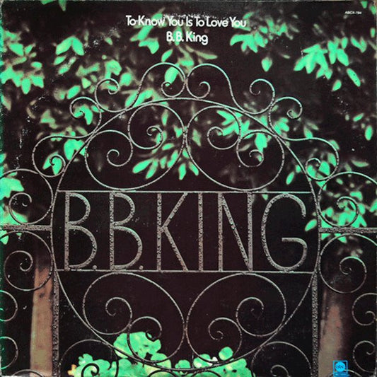 To Know You Is To Love You by B.B. King