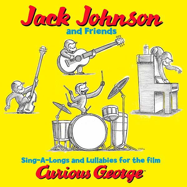 Sing-A-Longs And Lullabies For The Film Curious George by Jack Johnson