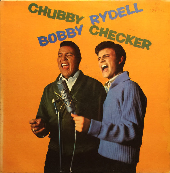 Bobby Rydell / Chubby Checker by Chubby Checker