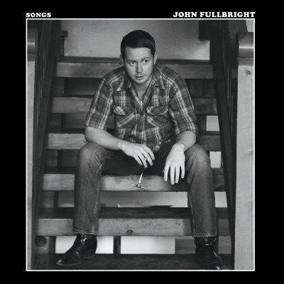 Songs by John Fullbright