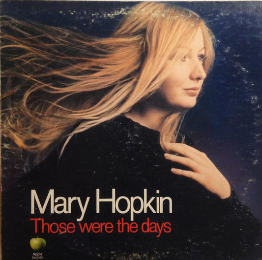 Those Were The Days by Mary Hopkin