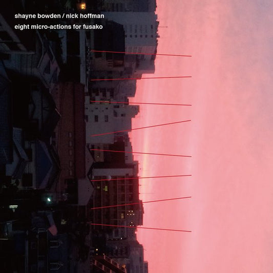 Eight Micro-Actions For Fusako by Shayne Bowden