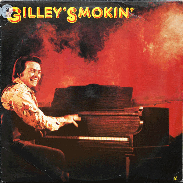 Gilley's Smokin' by Mickey Gilley