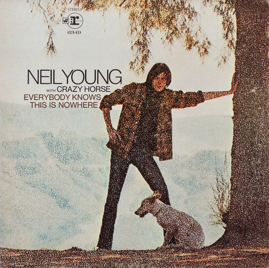 Everybody Knows This Is Nowhere by Neil Young