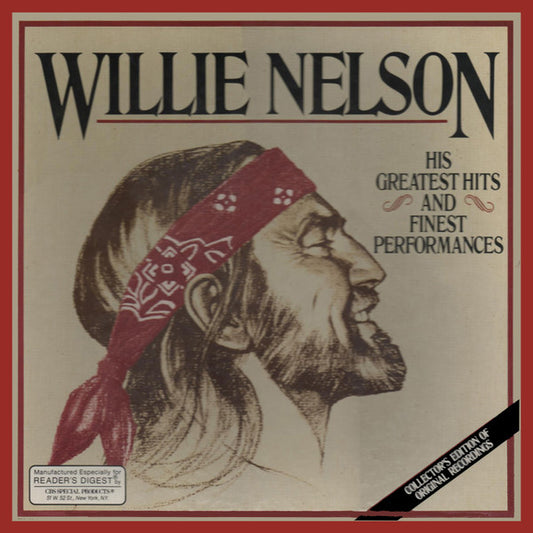 His Greatest Hits And Finest Performances by Willie Nelson