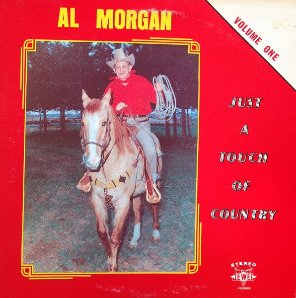 Just A Touch Of Country Volume One by Al Morgan (3)