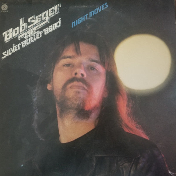 Night Moves by Bob Seger And The Silver Bullet Band
