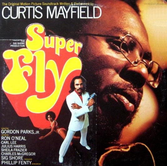 Super Fly (The Original Motion Picture Soundtrack) by Curtis Mayfield