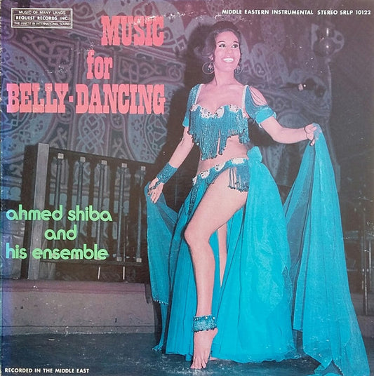 Music For Belly-Dancing by Ahmed Shiba And His Ensemble