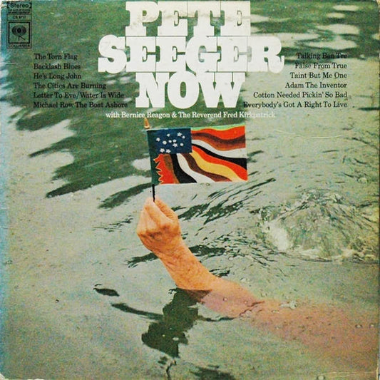 Now by Pete Seeger