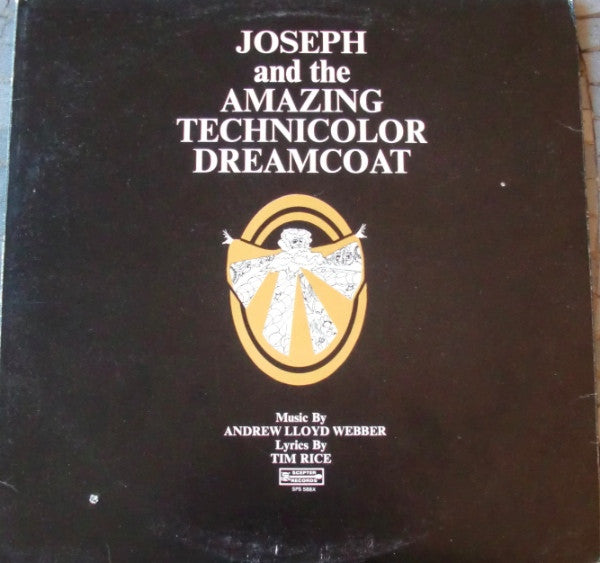 Joseph And The Amazing Technicolor Dreamcoat by Andrew Lloyd Webber