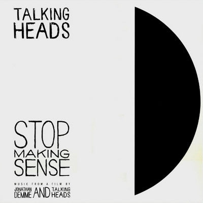 Stop Making Sense by Talking Heads