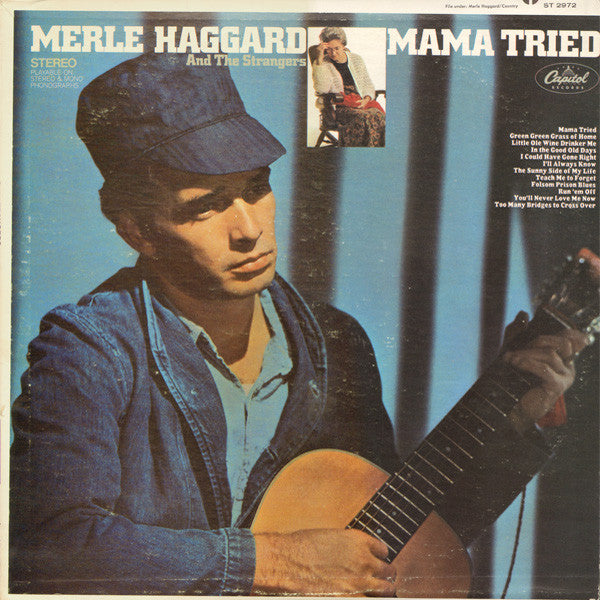 Mama Tried by Merle Haggard