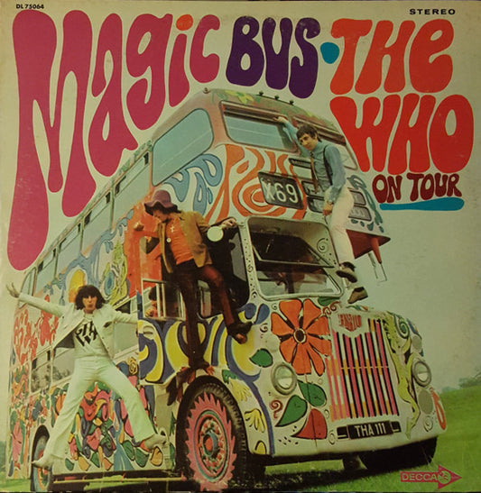 Magic Bus by The Who