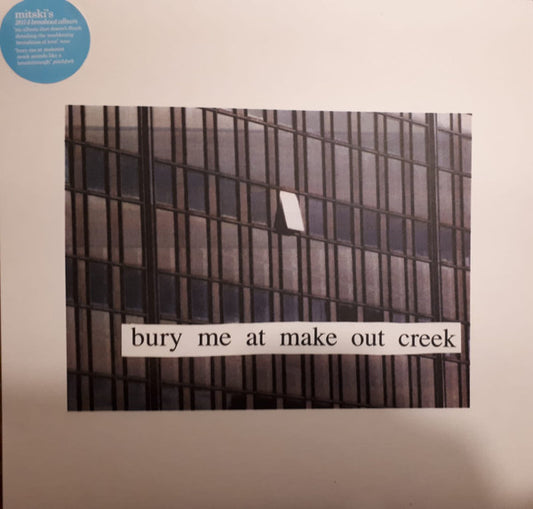 Bury Me At Make Out Creek by Mitski