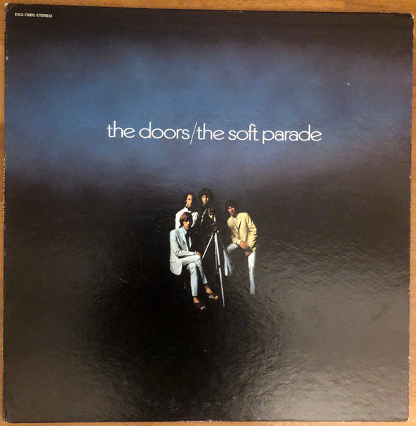 The Soft Parade by The Doors