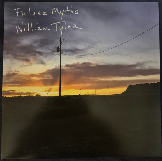 Future Myths by William Tyler