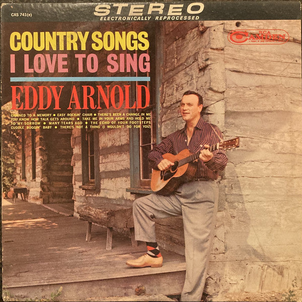 Country Songs I Love To Sing by Eddy Arnold