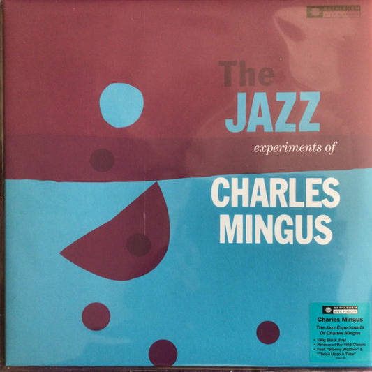 The Jazz Experiments Of Charles Mingus by Charles Mingus