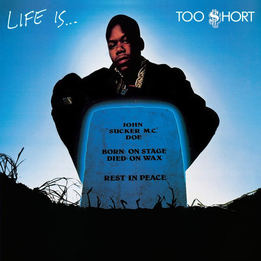 Life Is...Too $hort by Too Short