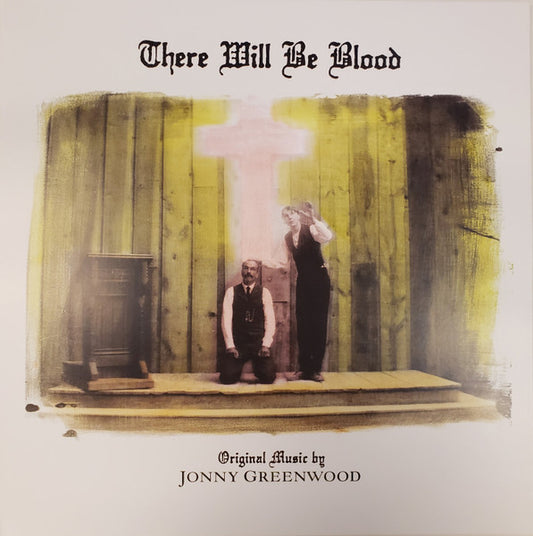 There Will Be Blood by Jonny Greenwood