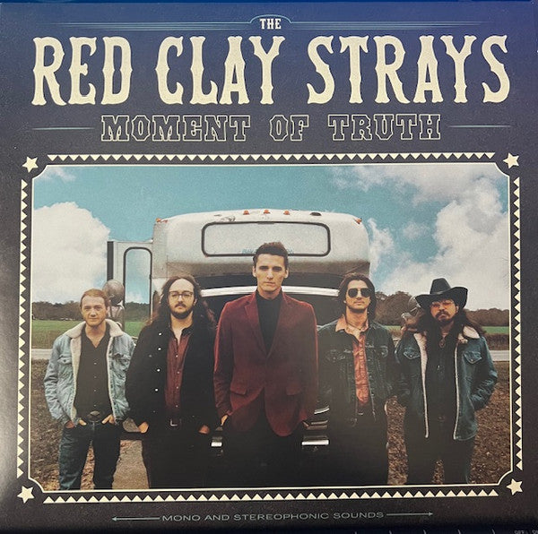 Moment Of Truth by The Red Clay Strays