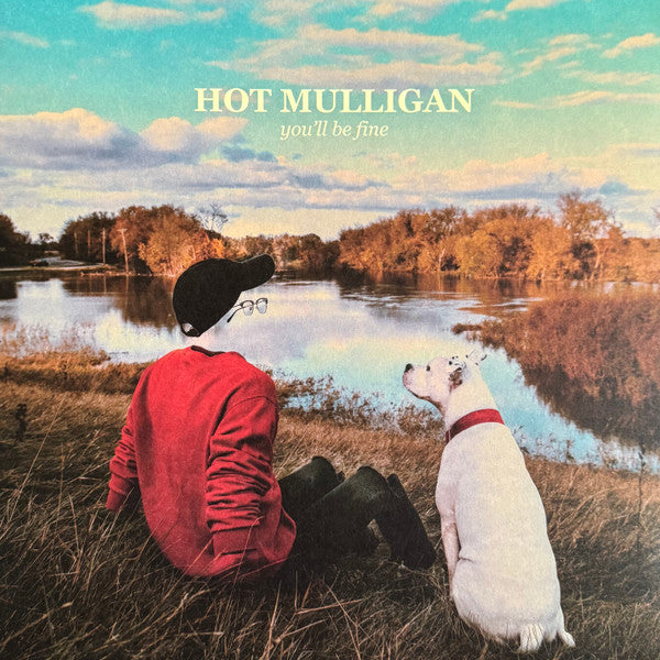 You'll Be Fine by Hot Mulligan