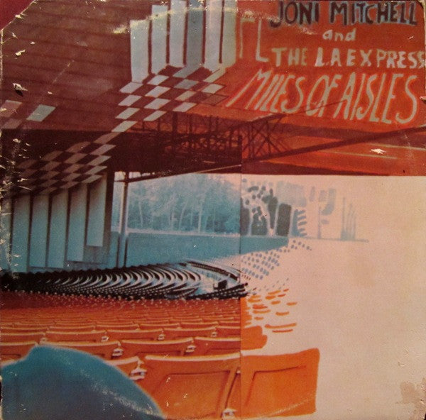 Miles Of Aisles by Joni Mitchell
