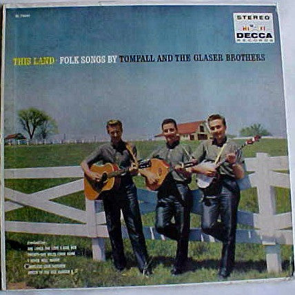 This Land by Tompall Glaser & The Glaser Brothers