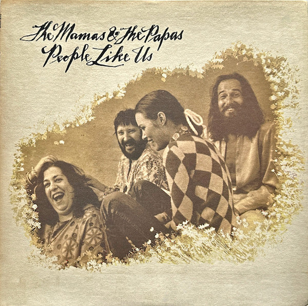 People Like Us by The Mamas & The Papas