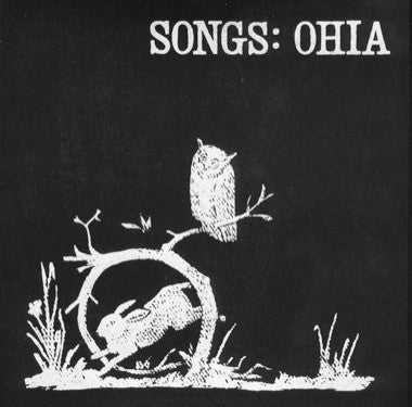 Songs: Ohia by Songs: Ohia