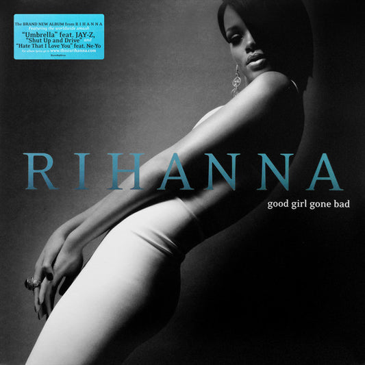Good Girl Gone Bad by Rihanna