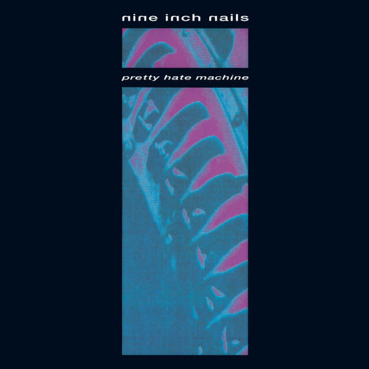 Pretty Hate Machine by Nine Inch Nails