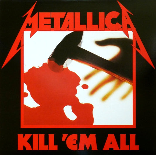 Kill 'Em All by Metallica