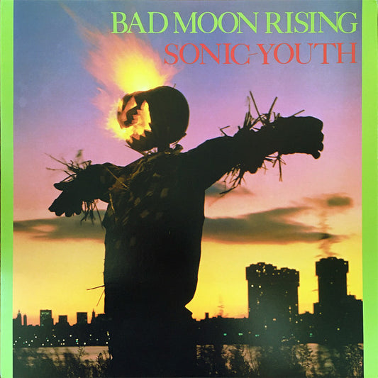 Bad Moon Rising by Sonic Youth