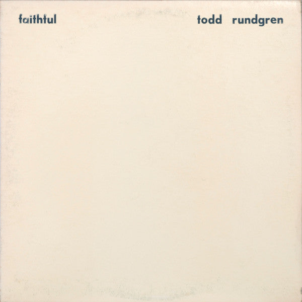 Faithful by Todd Rundgren