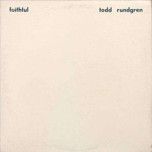 Faithful by Todd Rundgren