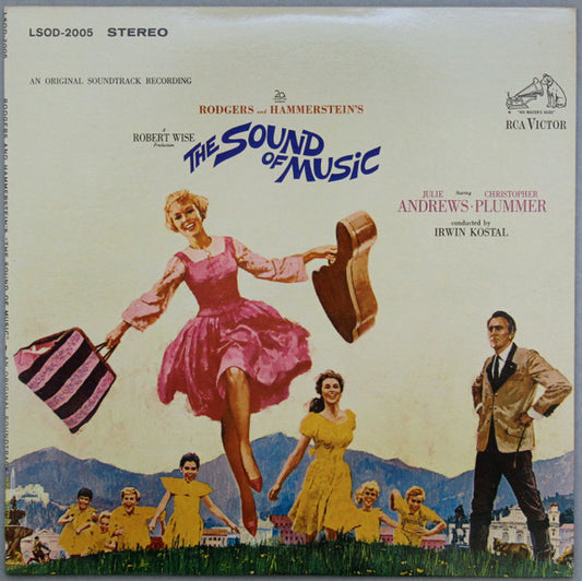 The Sound Of Music (An Original Soundtrack Recording) by Rodgers & Hammerstein