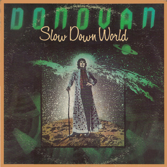 Slow Down World by Donovan