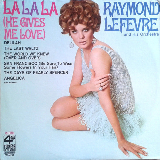 La La La (He Gives Me Love) by Raymond Lefèvre Et Son Grand Orchestre