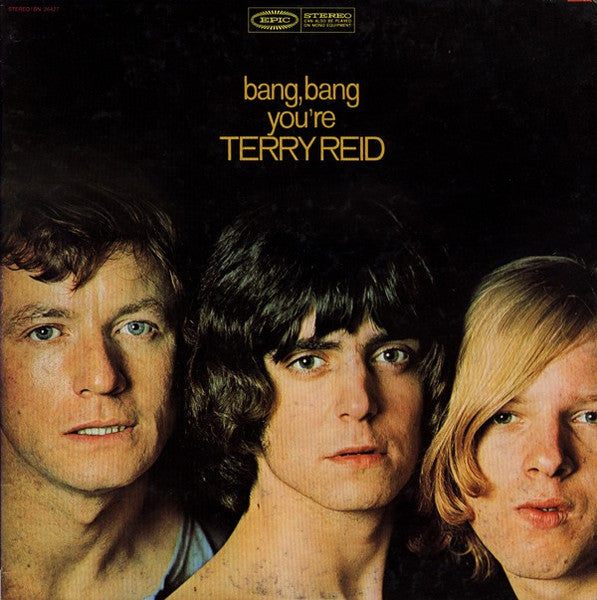 Bang, Bang You're Terry Reid by Terry Reid
